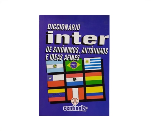 DICCIONARIO DE SINONIMOS Y ANTONIMOS CENTINELA